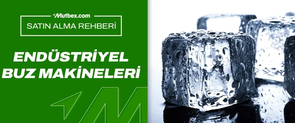 Buz Makinesi Satın Alma Rehberi
