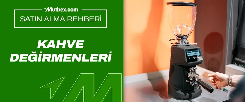 Kahve Değirmeni Satın Alma Rehberi