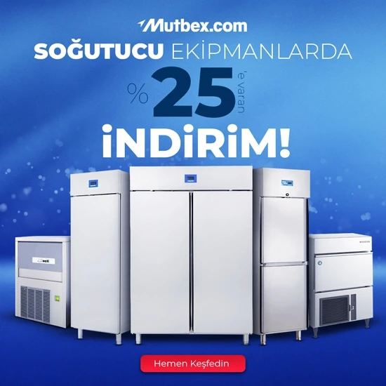 Soğutucu Ekipmanlarda %25'e Varan İndirimler!