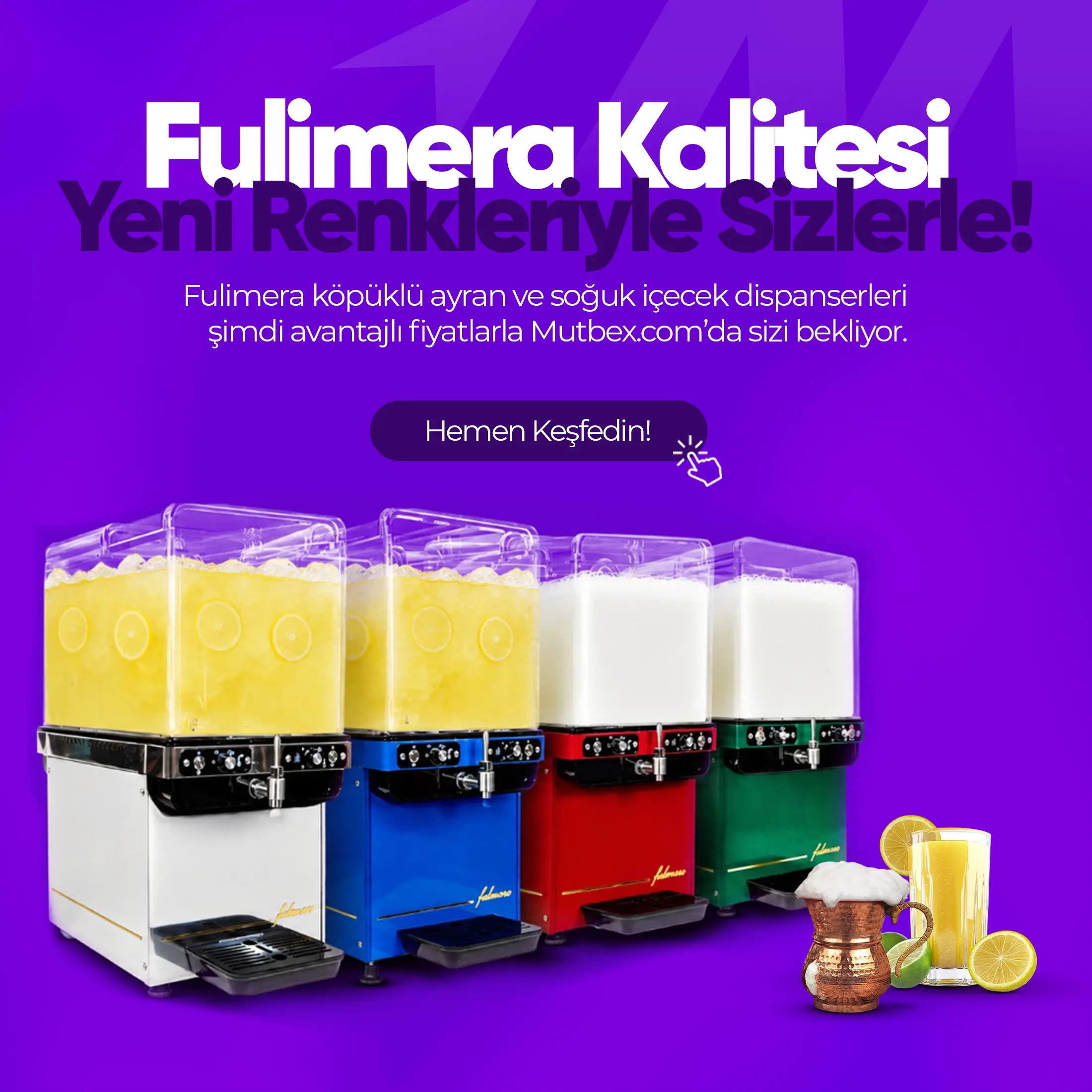 Fulimera Kalitesi Yeni Renkleriye Sizlerle!