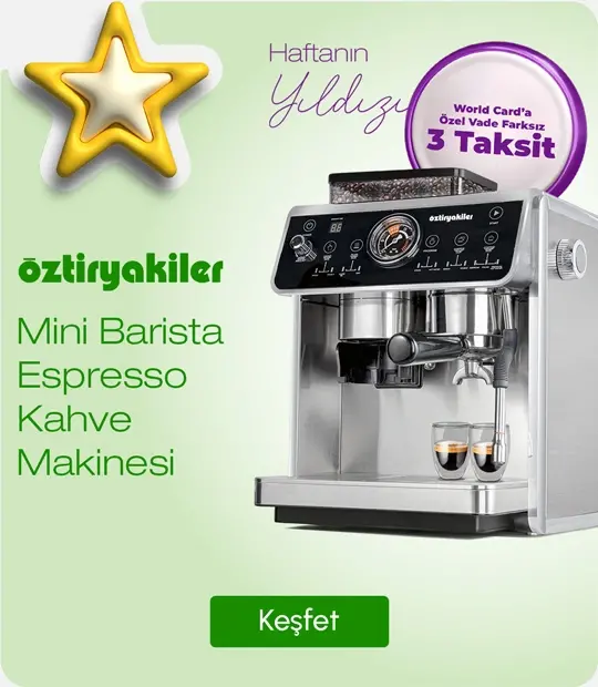 Öztiryakiler Mini Barista World Card'a Özel 3 Taksit!