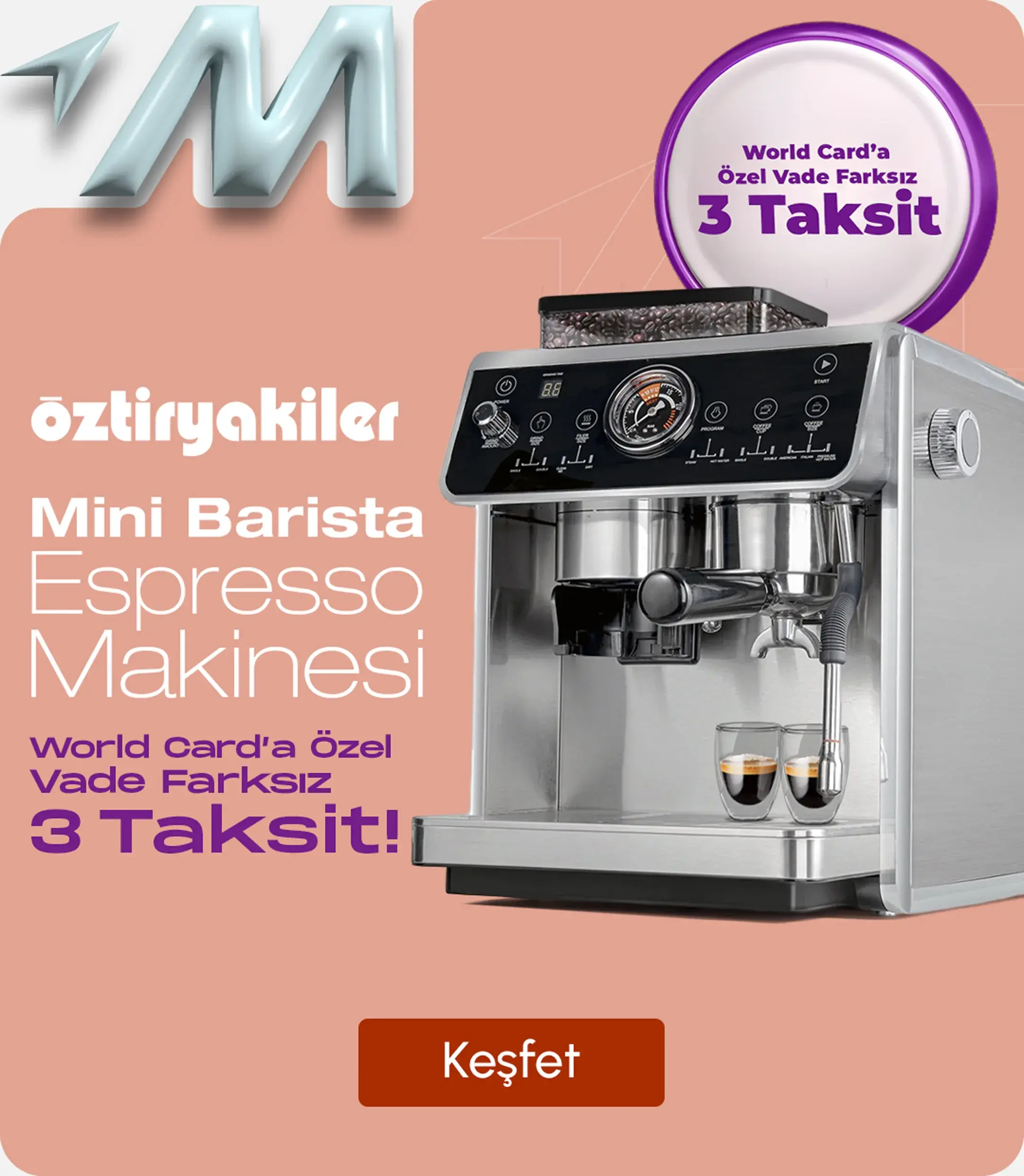Öztiryakiler Mini Barista Espresso Kahve Makinesi World Card'a Özel 3 Taksit Fırsatı!