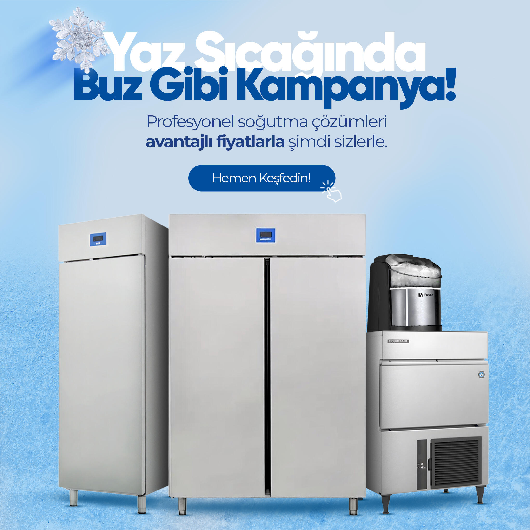 Soğutma Ekipmanları Kampanyası